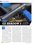 CZ SHADOW 2 REVIEW FROM CZ-USA FOR PRODUCTION COMPETITION ///// THE CZ SHADOW 2. he arrival of the Shadow 2