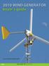 2010 WIND GENERATOR. buyer s guide. by Ian Woofenden & Mick Sagrillo. home power 137 / june & july Courtesy Bill Court