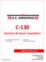 C 130. Overhaul & Repair Capabilities. USAerospacetn.com. U.S. Aerospace Corp. FAA Certified Part 145 Repair Station License USCR533K