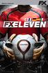 How to play FX Eleven 4. Game screen 6. Key commands and controls 8. Chapter 1. Getting started 10. Chapter 2. A football manager s guidebook 14