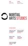 MARTIAL ARTS STUDIES ISSUE EDITORS FEATURED CONTENT. Martial Arts Studies as kulturwissenschaft SIXT WETZLER