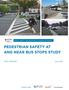 PEDESTRIAN SAFETY AT AND NEAR BUS STOPS STUDY FINAL REPORT NORTH JERSEY TRANSPORTATION PLANNING AUTHORITY. Executive Summary