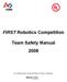 FIRST Robotics Competition Team Safety Manual 2008