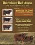 Barenthsen Red Angus. 10th Annual Production Sale. Selling: 50 Powerful Yearling Bulls 40 Fancy Yearling Heifers. Wednesday