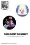 DOGS DON T DO BALLET. Education and Participation Resource Pack. littleangeltheatre.com