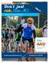 » BIKE MS GUIDE TO: Packet Pick-up Event Weekend Schedule Fundraising Route Information Accommodations Teams
