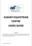 ALBANY EQUESTRIAN CENTRE USERS GUIDE