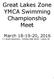 2BGreat Lakes Zone. 3BYMCA Swimming. Championship Meet. 4BMarch , C.T. Branin Natatorium ~ McKinley High School ~ Canton, OH