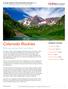 Colorado Rockies. With top guides Frank and Dana! CLASSIC RIDES IN THE COLORADO ROCKIES 2015 ITINERARY OUTLINE CLASSICO. Trip Essence / Page 2