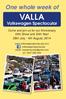 One whole week of VALLA. Volkswagen Spectacular. Come and join us for our Anniversary 20th Show and 30th Year! 28th July - 4th August, 2014