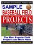 Copyright 2013 The Ultimate Baseball Field Renovation Guide 1