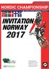 BMX RACING NORDIC CHAMPIONSHIP CHALLENGE NORDIC GAMES INVITATION NORWAY. Hosted by Gressvik BMX Klubb Råde BMX Klubb Aremark BMX Klubb Moss BMX Klubb