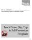 THE TLC COMPANIES. Truck Driver Slip, Trip and Fall Prevention Program. Truck Driver Slip, Trip & Fall Prevention Program. Revised 05/01 DC00039