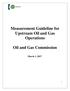 Measurement Guideline for Upstream Oil and Gas Operations. Oil and Gas Commission