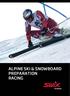 ALPINE SKI & SNOWBOARD PREPARATION RACING