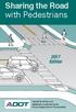 Sharing the Road. with Pedestrians Edition. A guide for drivers and pedestrians published by the Arizona Department of Transportation