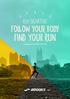 FOLLoW your body find Your Run