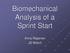 Biomechanical Analysis of a Sprint Start. Anna Reponen JD Welch