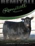 Offering Yearling Bulls 8 - Two Year Old Bulls 35 - Open Replacement Purebred Black Angus Heifers