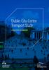 Dublin City Centre Transport Study EXECUTIVE SUMMARY