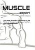 MUSCLE. Report. Volume 3 Issue 11. The latest Scientific Discoveries in the Fields of Resistance Exercise, Nutrition and Supplementation.