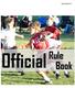 Revised 8/17/17. Official. Rule Book. Table of Contents