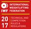 INTERNATIONAL WEIGHTLIFTING FEDERATION TECHNICAL AND COMPETITION RULES & REGULATIONS