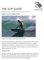 THE SUP GUIDE. By: Robert Stehlik, founder and CEO of Blue Planet Surf. Helping You Choose the Right SUP Board 12 BASIC POINTS