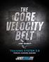 Core Velocity 3.0. Different Ways To Connect & Setup The Core Velocity Belt The Safest and Most Effective Way Possible.