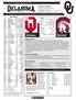 Week 12 - May 3 Sooners at Arkansas Little Rock 1 ESTABLISHED AND 1994 NATIONAL CHAMPIONS 10 CWS APPEARANCES 25 CONFERENCE TITLES