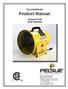 Product Manual: Part # Model #1325D Axial Ventilator. ISO 9001 Certified