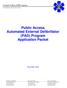 Public Access Automated External Defibrillator (PAD) Program Application Packet