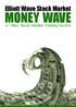 Elliott Wave Stock Market MONEY WAVE & Other Stock Market Trading Secrets