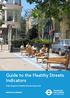 Guide to the Healthy Streets Indicators. Delivering the Healthy Streets Approach