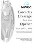 Cascades Dressage Series Opener