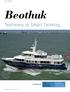 Beothuk. Testimony to Smart Thinking. Beothuk YACHT REPORT. builder Exterior styling Interior design Naval architecture