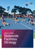 NETBALL VICTORIA. Statewide Facilities Strategy