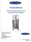 Product Manual. Ultra-Helium Dewar Cryogenic Tanks 60, 100, 250 & 500 Liter Models. Designed and Built by: Chart Inc.
