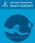 Spectator information. Beach Volleyball