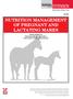NUTRITION MANAGEMENT OF PREGNANT AND LACTATING MARES