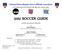 National Intercollegiate Soccer Officials Association A COMPARATIVE STUDY OF RULES AND LAWS 2012 SOCCER GUIDE (INTERCOLLEGIATE EDITION)