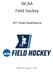 NCAA Field hockey Rules Modifications