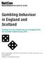 Gambling behaviour in England and Scotland