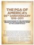 THE PGA OF AMERICA s THE COUNTDOWN TO THE CENTENNIAL BEGINS AS THE PGA MARKS 95 YEARS AS THE LEADER IN GOLF