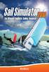 Welcome to Sail Simulator System Requirements Configure Sail Simulator Your first voyage Single player...