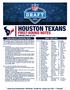 HOUSTON TEXANS. T he Houston Texans traded up one spot in the first round with the FIRST-ROUND NOTES THURSDAY, APRIL 28, 2016 ROUND 1 DRAFT PICKS