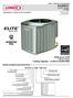 ELITE Series R-410A. SEER up to to 5 Tons Cooling Capacity - 17,800 to 60,000 Btuh AIR CONDITIONERS EL16XC1 PRODUCT SPECIFICATIONS
