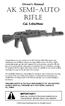 Owner s Manual AK SEMI-AUTO RIFLE. Cal. 5.45x39MM