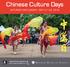 Chinese Culture Days SATURDAY AND SUNDAY, MAY 21 22, 2016