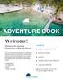 ADVENTURE BOOK. Welcome! Thank you for choosing Thatch Caye, a Muy Ono Resort. CONTENTS 2 GUIDED ISLAND ACTIVITIES 4 INSIDE ACTIVITIES 5 FISHING